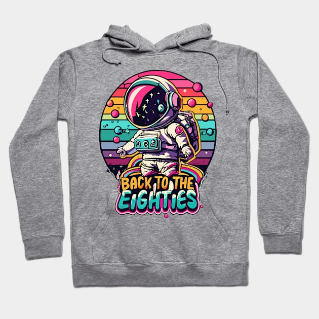 Back to the Eighties Forever 80s Girl Throwback Vintage - Retro Eighties Girl Pop Culture Hoodie by stickercuffs